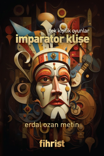 İmparator Klişe | Erdal Ozan Metin | Fihrist Kitap