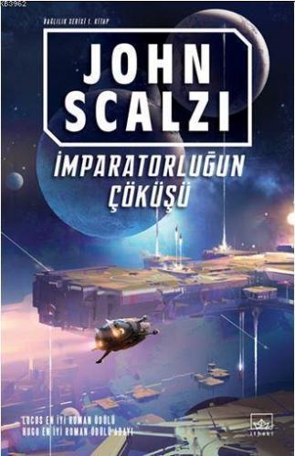 İmparatorluğun Çöküşü | John Scalzi | İthaki Yayınları