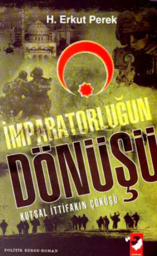 İmparatorluğun Dönüşü Kutsal İttifakın Çöküşü | H. Erkut Perek | IQ Kü