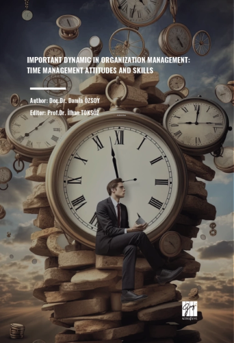 Important Dynamic in Organization Management: Time Management Attitude