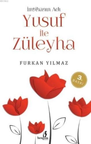 İmtihanın Adı Yusuf İle Züleyha | Furkan Yılmaz | Bengisu Yayınları