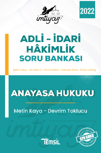 İmtiyaz Adli – İdari Hakimlik Soru Bankasi Anayasa Hukuku | Metin Kaya