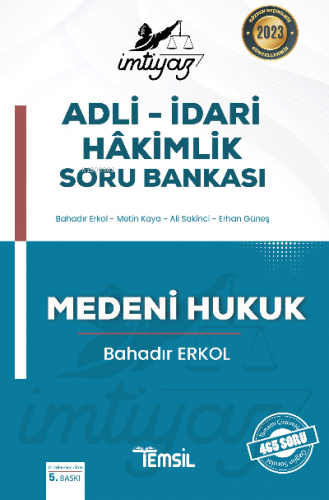 İmtiyaz Adli - İdari Hakimlik Soru Bankası Medeni Hukuk | Bahadır Erko