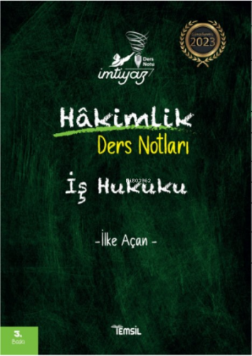 İmtiyaz İş Hukuku Hakimlik Ders Notları | İlke Açan | Temsil Kitap