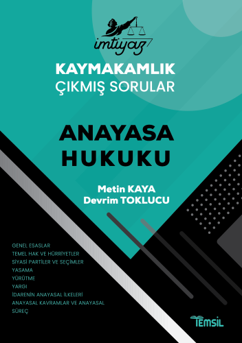 İmtiyaz Kaymakamlık Çıkmış Sorular - Anayasa Hukuku | Metin Kaya | Tem