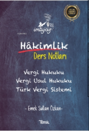 İMTİYAZ Vergi Hukuku Vergi Usul Hukuku Türk Vergi Sistemi Hakimlik Der