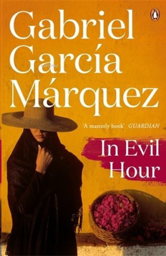 In Evil Hour (Marquez 2014) | Gabriel Garcia Marquez | Penguin Books