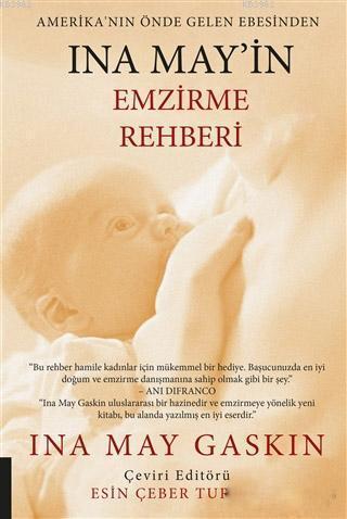 Ina May'in Emzirme Rehberi | Ina May Gaskin | Akademisyen Kitabevi