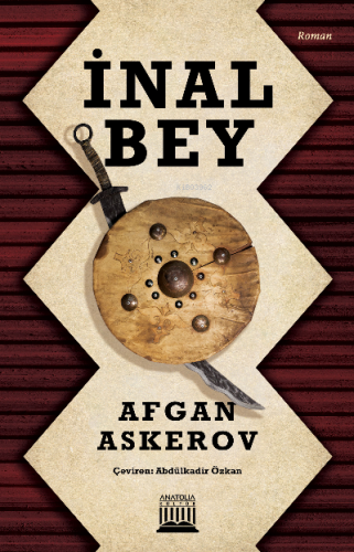 İnal Bey | Afgan Askerov | Anatolia Kitap