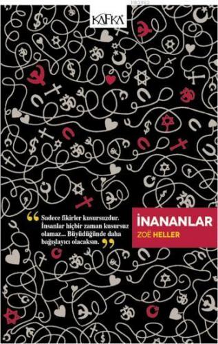 İnananlar | Zoe Heller | Kafka Yayınevi