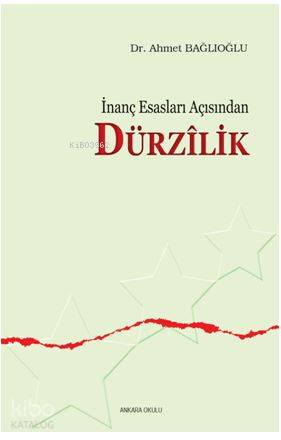 İnanç Esasları Açısından Dürzilik | Ahmet Bağlıoğlu | Ankara Okulu Yay