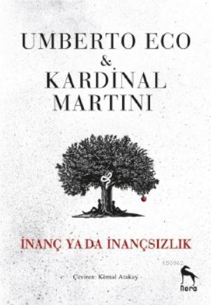 İnanç ya da İnançsızlık | Umberto Eco | Nora Kitap