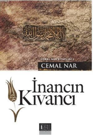 İnancın Kıvancı | Cemal Nar | Özgü Yayınları