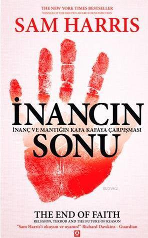 İnancın Sonu; İnanç ve Mantığın Kafa Kafaya Çarpışması | Sam Harris | 