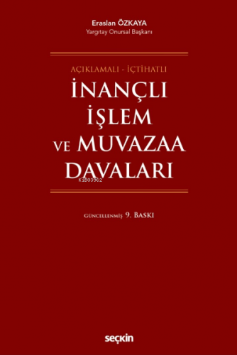 İnançlı İşlem ve Muvazaa Davaları | Eraslan Özkaya | Seçkin Yayıncılık