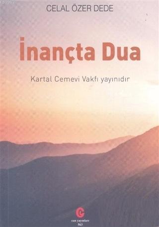 İnançta Dua | Celal Özer | Can Yayınları (Ali Adil Atalay)