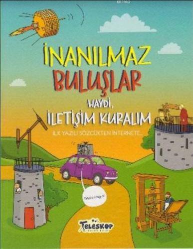 İnanılmaz Buluşlar - Haydi İletişim Kuralım | Matt Turner | Teleskop Y