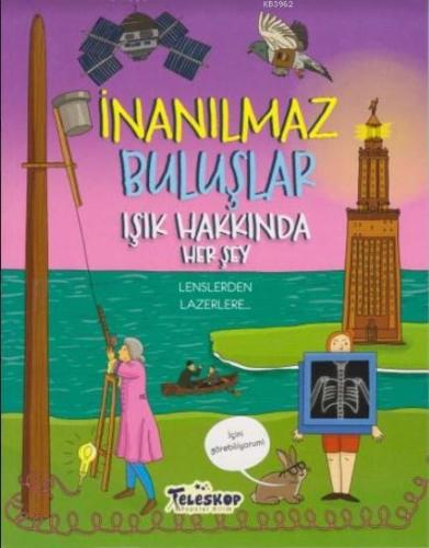 İnanılmaz Buluşlar - Işık Hakkında Herşey | Matt Turner | Teleskop Yay