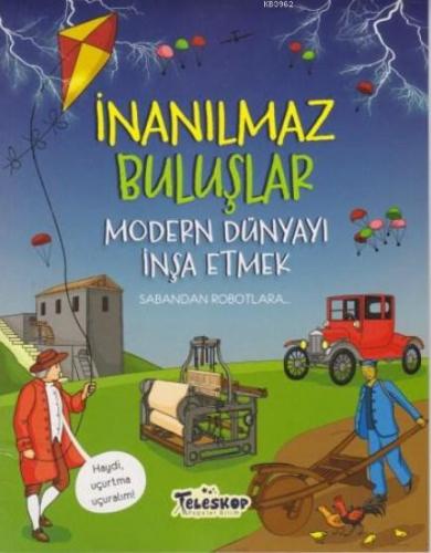 İnanılmaz Buluşlar - Modern Dünyayı İnşa Etmek | Matt Turner | Telesko