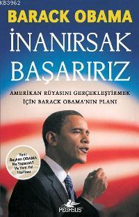 İnanırsak Başarırız | Barack Obama | Pegasus Yayıncılık