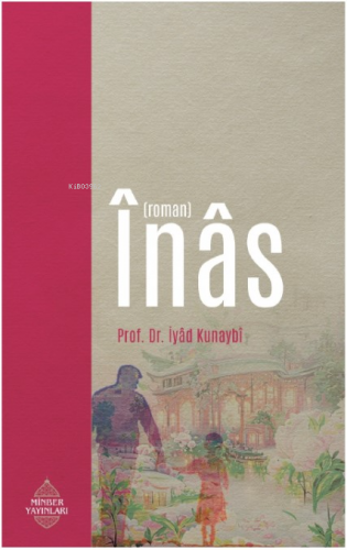 İnas | İyad Kunaybi | Minber Yayınları