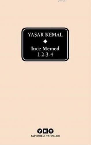 İnce Memed 1 - 2 - 3 - 4 | Yaşar Kemal | Yapı Kredi Yayınları ( YKY )