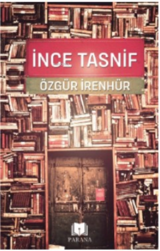 İnce Tasnif | Özgür İrenhür | Parana Yayınları