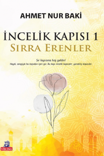 İncelik Kapısı 1 ;Sırra Erenler | Ahmet Nur Baki | P Kitap Yayıncılık