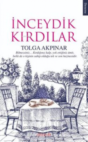 İnceydik Kırdılar | Tolga Akpınar | Dolce Vita Yayınları