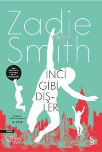 İnci Gibi Dişler | Zadie Smith | Everest Yayınları