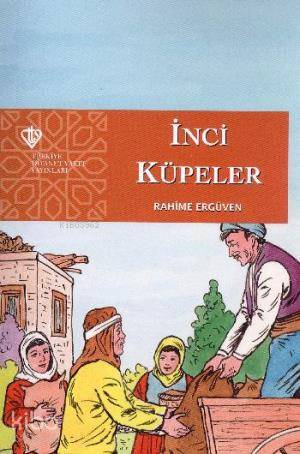 İnci Küpeler | Rahime Ergüven | Türkiye Diyanet Vakfı Yayınları