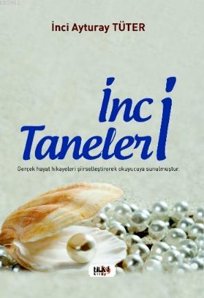 İnci Taneleri | İnci Ayturay Tüter | Tilki Kitap