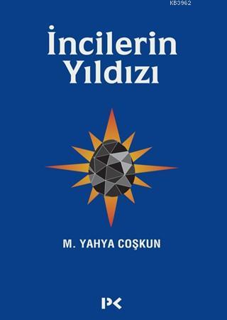 İncilerin Yıldızı | M.Yahya Coşkun | Profil Yayıncılık