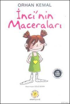 İncinin Maceraları | Orhan Kemal | Artemis Yayınları