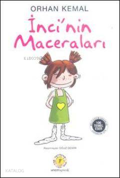 İncinin Maceraları | Orhan Kemal | Artemis Yayınları