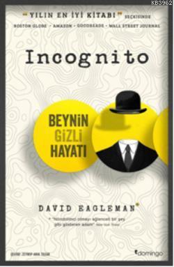 Incognito; Beynin Gizli Hayatı | David Eagleman | Domingo Yayınevi