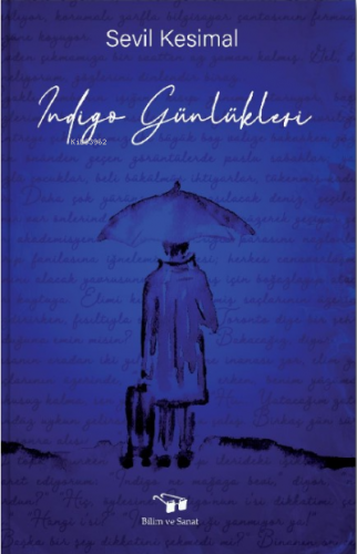 Indigo Günlükleri | Sevil Kesimal | Bilim ve Sanat Yayınları