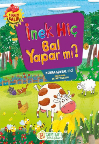 İnek Hiç Bal Yapar mı? | Kübra Soysal Cici | Pırıltı Kitaplar