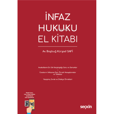 İnfaz Hukuku El Kitabı | Başbuğ Kürşad Safi | Seçkin Yayıncılık