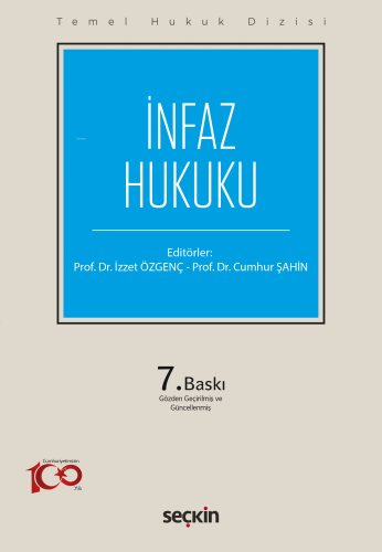 İnfaz Hukuku | Cumhur Şahin | Seçkin Yayıncılık