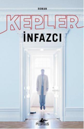 İnfazcı | Lars Kepler | Pegasus Yayıncılık