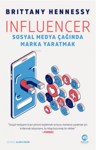 Influencer: Sosyal Medya Çağında Marka Yaratmak | Brittany Hennessy | 