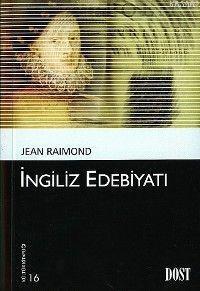 İngiliz Edebiyatı | Jean Raimond | Dost Kitabevi