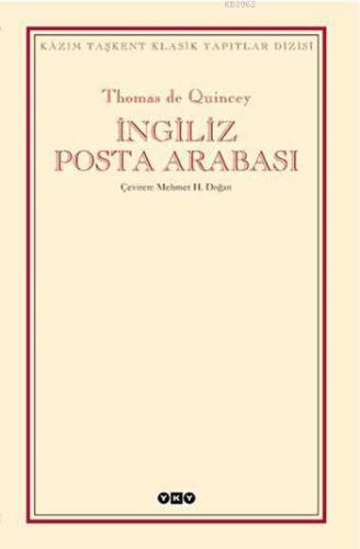 İngiliz Posta Arabası | Thomas De Quincey | Yapı Kredi Yayınları ( YKY