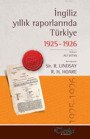 İngiliz Yıllık Raporlarında Türkiye 1925-26 | Kolektif | Tarihçi Kitab