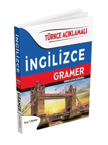 İngilizce Gramer Türkçe Açıklamalı | İlknur Altun Şatıroğlu | Tercih A