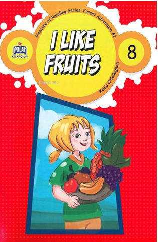 İngilizce Hikaye İ Like Fruits 8 | Kolektif | Polat Kitapçılık