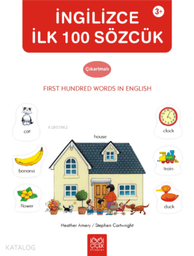 İngilizce İlk 100 Sözcük Çıkartmalı | Heather Amery | 1001 Çiçek Kitap