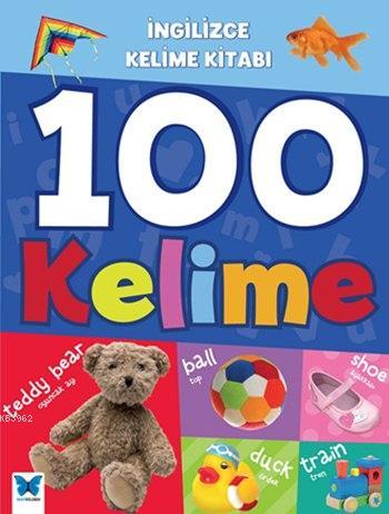 İngilizce Kelime Kitabı - 100 Kelime; 3+ Yaş | Octopus | Mavi Kelebek 