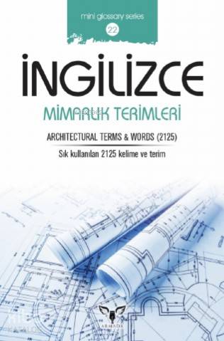 İngilizce Mimarlık Terimleri; Sözlük - Cep Kitabı | Mahmut Sami Akgün 